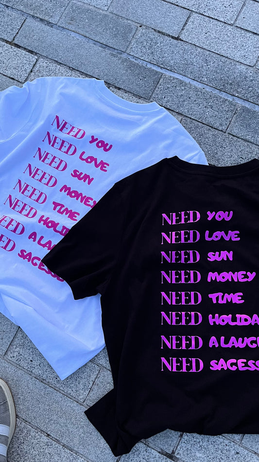T-shirt "Need"